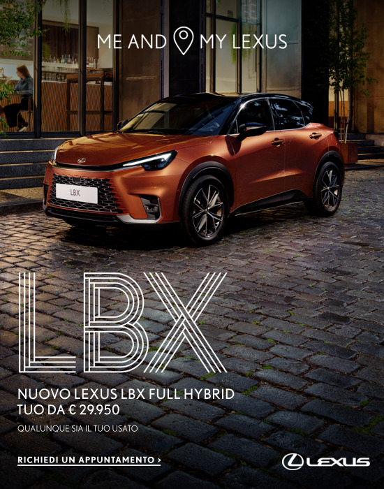 Nuovo Lexus LBX Full Hybrid. Everyday Extraordinary. Richiedi un appuntamento.