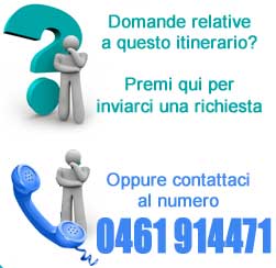 domande relative a questo itinerario? Contattaci al numero 0461 914471